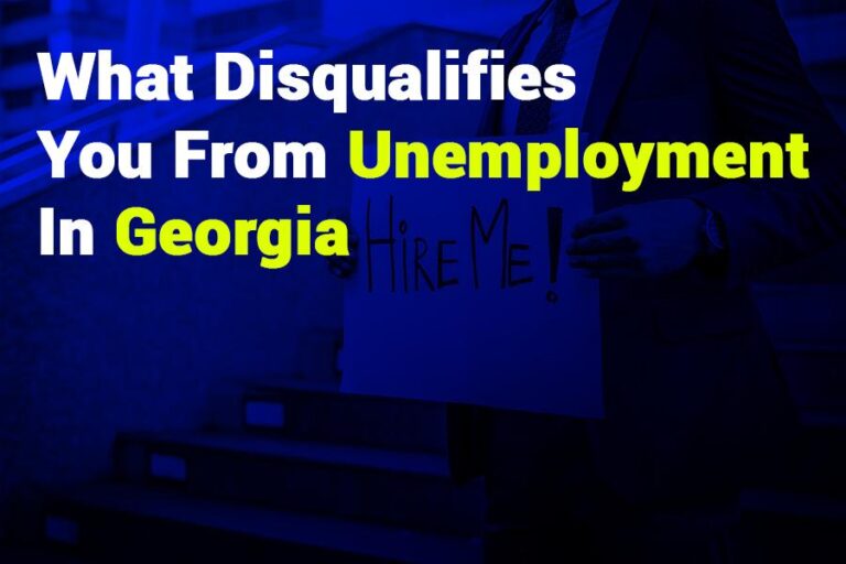 What Disqualifies You from Unemployment in Georgia