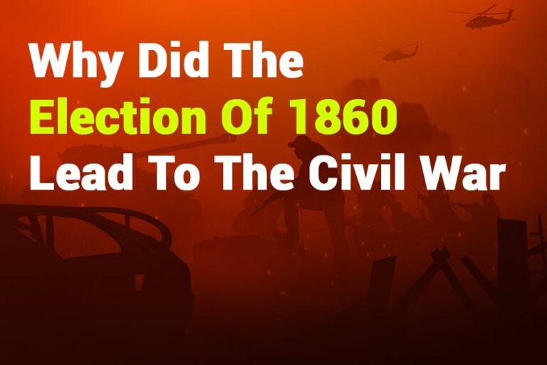 why did the election of 1860 lead to the civil war