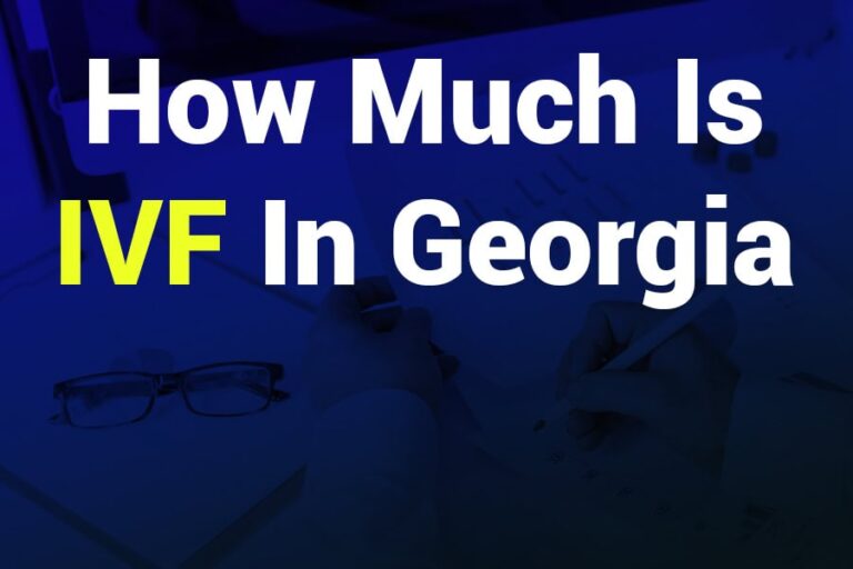 How Much is IVF in Georgia